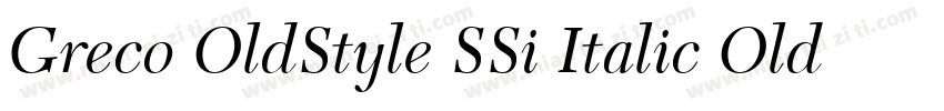 Greco OldStyle SSi Italic Old Style Figures字体转换